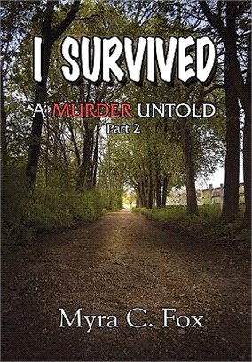 I Survived ─ A Murder Untold
