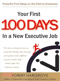 Your First 100 Days in a New Executive Job