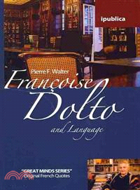 Francoise Dolto and Language ― Book Reviews, Quotes and Comments