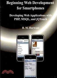 Beginning Web Development for Smartphones ― Developing Web Applications With PHP, MSQL, and jQTouch