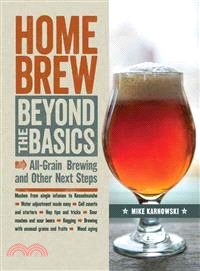 Homebrew Beyond the Basics ─ All-Grain Brewing and Other Next Steps