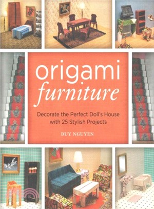Origami Furniture ─ Decorate the Perfect Doll's House With 25 Stylish Projects