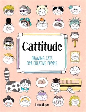 Cattitude ─ Drawing Cats for Creative People