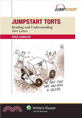 Jumpstart Torts ─ Reading and Understanding Tort Cases