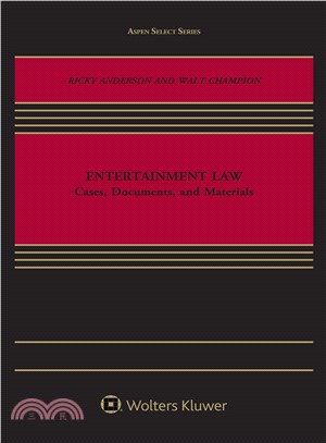 Entertainment Law ― Cases, Documents, and Materials