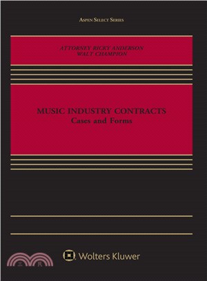 Music Industry Contracts ― Cases and Forms