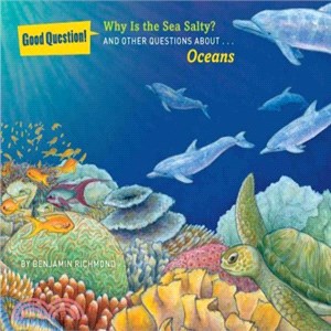 Why is the sea salty? :and o...