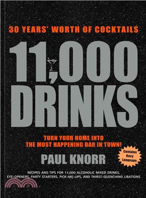 11,000 Drinks:30 Years' Worth of Cocktails