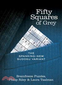 Fifty Squares of Grey ─ The Spanking-New Sudoku Variant