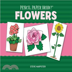 Pencil, Paper, Draw!: Flowers