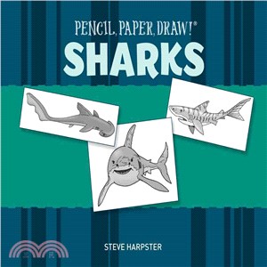 <em>Pencil</em>, <em>Paper</em>, <em>Draw</em>!: Sharks