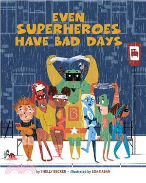 Even Superheroes Have Bad Days