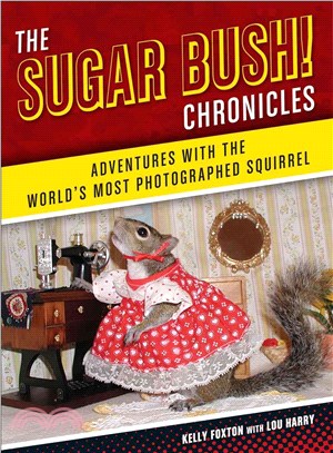 The Sugar Bush Chronicles