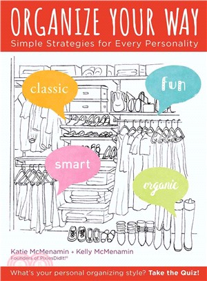 Organize Your Way ─ Simple Strategies for Every Personality