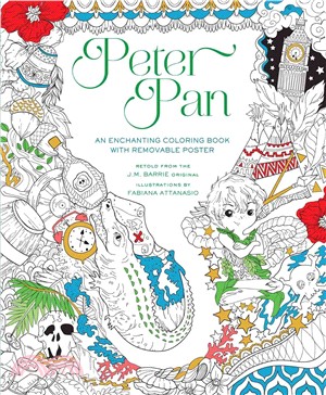 Peter Pan ─ An Enchanting Coloring Book & Classic Tale, With Removable Poster