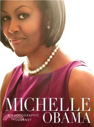 Michelle Obama:A Photographic Journey