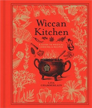 Wiccan Kitchen:A Guide to Magical Cooking & Recipes