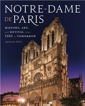 Notre-Dame de Paris:History, Art, and Revival from 1163 to Tomorrow