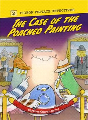 The Case of the Poached Painting: Volume 2