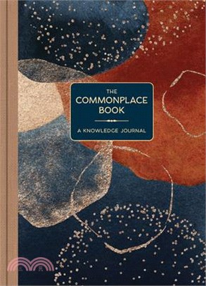 The Commonplace Book: A Knowledge Journal