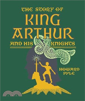 The Story of King Arthur and His Knights