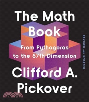 The Math Book：From Pythagoras to the 57th Dimension