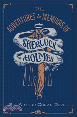 The Adventures & Memoirs of Sherlock Holmes (Deluxe Edition)