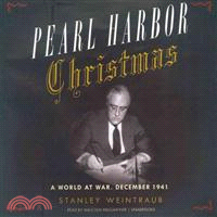 Pearl Harbor Christmas ─ A World at War, December 1941, Library Edition