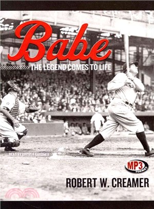 Babe ― The Legend Comes to Life