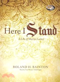 Here I Stand ― A Life of Martin Luther