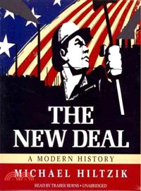 The New Deal ─ A Modern History