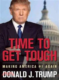 Time to Get Tough ─ Making America #1 Again