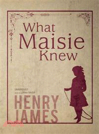 What Maisie Knew 