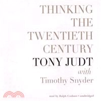 Thinking the Twentieth Century 