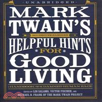 Mark Twain's Helpful Hints for Good Living—A Handbook for the Damned Human Race, Library Edition