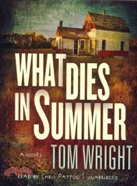 What Dies in Summer 