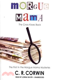 Morgue Mama ─ The Cross Kisses Back