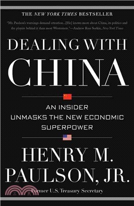 Dealing With China ─ An Insider Unmasks the New Economic Superpower
