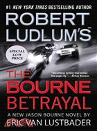 Robert Ludlum's the Bourne Betrayal