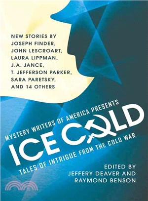 Mystery Writers of America Presents Ice Cold ─ Tales of Intrigue from the Cold War