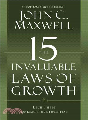 The 15 Invaluable Laws of Growth