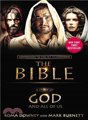 A Story of God and All of Us ― New Companion to the Hit TV Miniseries the Bible