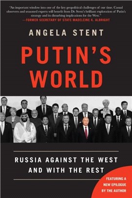 Putin's World：Russia Against the West and with the Rest