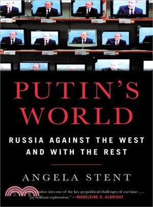 Putin's World ― Russia Against the West