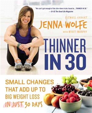 Thinner in 30 :small changes that add up to big weight loss in just 30 days /