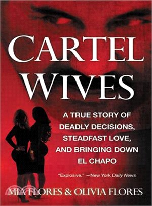 Cartel wives :a true story o...