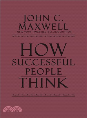 How Successful People Think ─ Change Your Thinking, Change Your Life