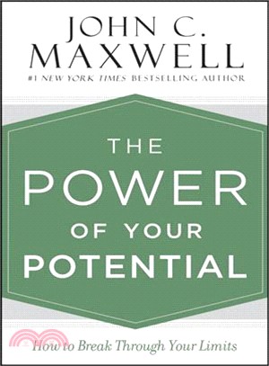 The power of your potential :how to break through your limits /