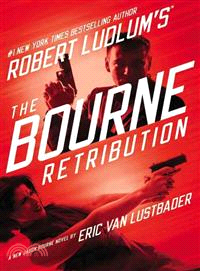 Robert Ludlum's the Bourne retribution :a new Jason Bourne novel /