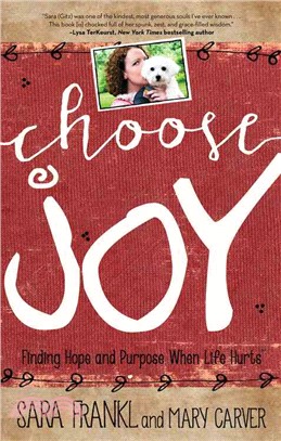 Choose Joy :Finding Hope and...
